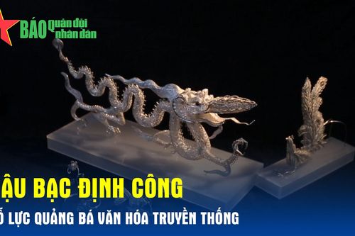 Đậu bạc Định Công nỗ lực quảng bá văn hóa truyền thống