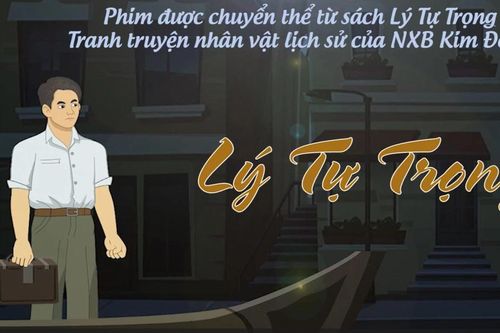 Ra mắt phim hoạt hình về cuộc đời, sự nghiệp của Anh hùng Lý Tự Trọng