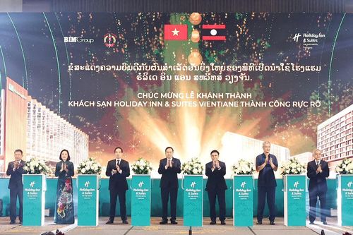 BIM Group khánh thành khách sạn thương hiệu quốc tế tại Thủ đô Viêng Chăn - Lào