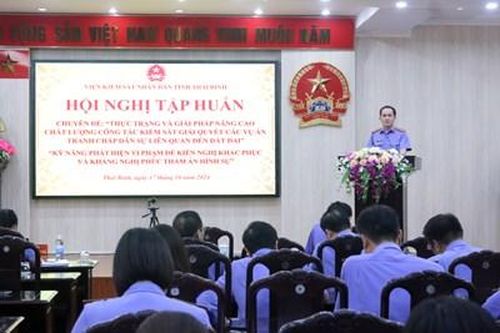 Tập huấn kiểm sát vụ án liên quan đến đất đai và kỹ năng phát hiện vi phạm án hình sự