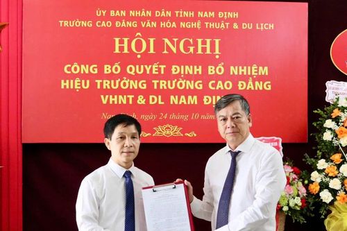 Bổ nhiệm Hiệu trưởng Trường CĐ Văn hóa Nghệ thuật và Du lịch Nam Định