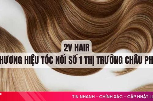 2V Hair - Thương hiệu tóc nối hàng đầu thị trường châu Phi