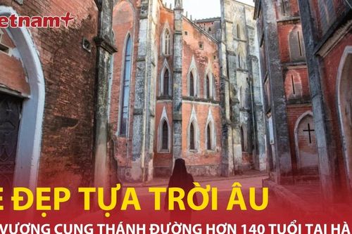 Vẻ đẹp tựa trời Âu trong vương cung thánh đường hơn 140 tuổi tại Hà Nam