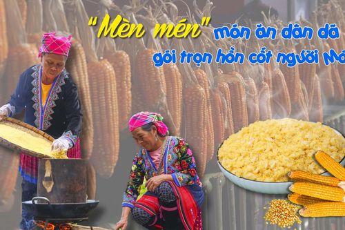'Mèn mén' - Món ăn dân dã gói trọn hồn cốt người Mông
