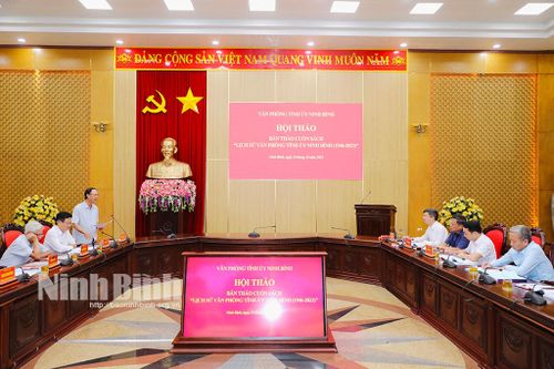 Hội thảo góp ý vào dự thảo cuốn sách 'Lịch sử Văn phòng Tỉnh ủy Ninh Bình (1946 - 2023)'
