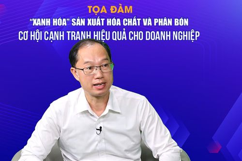 Tập đoàn Hóa chất Việt Nam (Vinachem): 'Xanh hóa' sản xuất hóa chất, phân bón