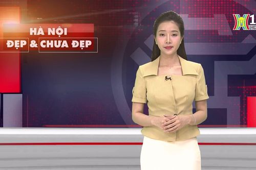 Hà Nội đẹp và chưa đẹp | 27/10/2024
