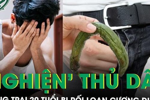 'Nghiện' thủ dâm, chàng trai 20 tuổi bị rối loạn cương dương