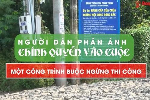 Người dân phản ánh, chính quyền vào cuộc, một công trình buộc ngừng thi công