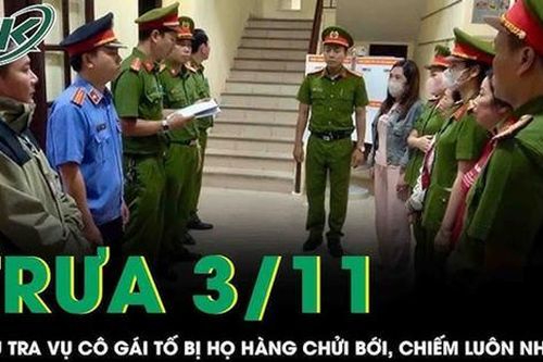 Trưa 3/11: Công an khẩn cấp vào cuộc vụ cô gái tố bị họ hàng chửi bới, đập phá rồi chiếm nhà