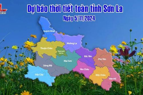 Dự báo thời tiết toàn tỉnh Sơn La ngày 5/11/2024