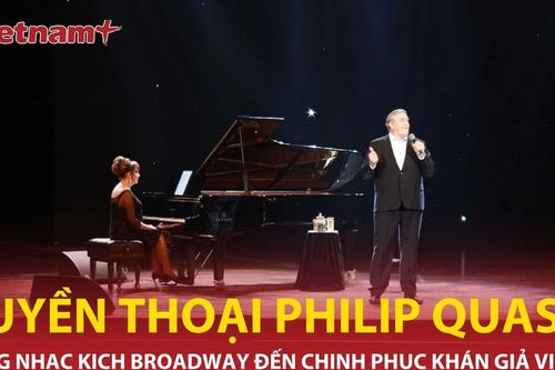 Philip Quast chinh phục khán giả Việt với giai điệu nhạc kịch Broadway kinh điển