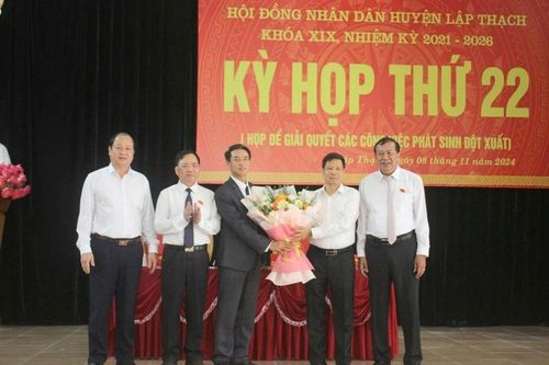 Vĩnh Phúc: Ông Nguyễn Mạnh Tưởng được bầu giữ chức Chủ tịch UBND huyện Lập Thạch