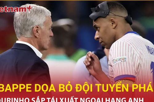 Bản tin thể thao 9/11: Mbappe dọa bỏ ĐT Pháp khiến triệu fan lo sốt vó