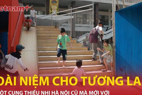 Có một Cung thiếu nhi Hà Nội khác lạ với 'Hoài niệm cho tương lai'