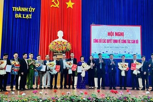 Điều động, bổ nhiệm nhân sự mới tại thành phố Đà Lạt