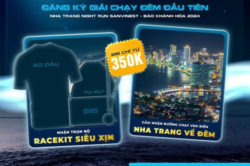 Giải chạy Nha Trang Night Run Sanvinest - Báo Khánh Hòa 2024 sẽ đóng cổng bán vé vào ngày 15-11