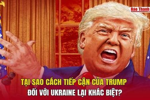 Tại sao cách tiếp cận của Trump đối với Ukraine lại khác biệt?