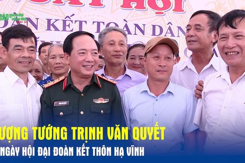 Thượng tướng Trịnh Văn Quyết dự Ngày hội Đại đoàn kết thôn Hạ Vĩnh
