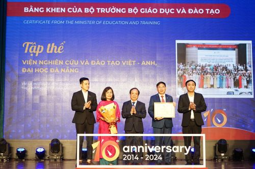 Viện Nghiên cứu và Đào tạo Việt - Anh, Đại học Đà Nẵng kỷ niệm chặng đường 10 năm thành lập