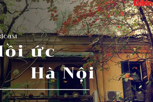 Podcast tản văn: Hồi ức Hà Nội