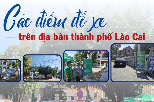 Các điểm đỗ xe trên địa bàn thành phố Lào Cai