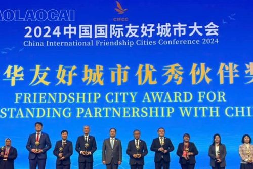 Lào Cai nhận giải thưởng Đối tác xuất sắc dành cho thành phố hữu nghị với Trung Quốc năm 2024