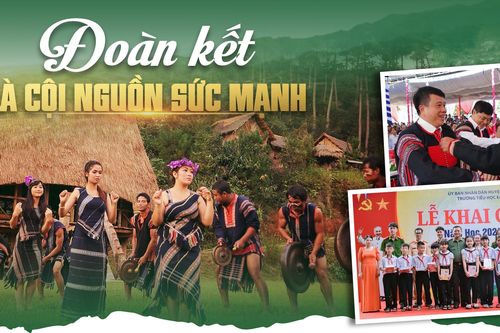 Đoàn kết là cội nguồn sức mạnh