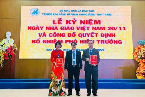 Trường Cao đẳng Sư phạm Trung ương - Nha Trang: Công bố quyết định bổ nhiệm 2 phó hiệu trưởng