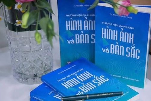 Ra mắt sách 'Thương hiệu địa phương: Hình ảnh và bản sắc'