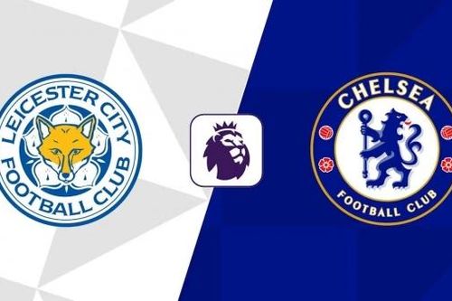 Nhận định, dự đoán tỷ số Leicester City vs Chelsea, 19h30 ngày 23/11