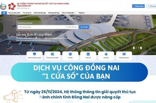 Từ ngày 25-11, hệ thống thông tin giải quyết thủ tục hành chính của Đồng Nai sẽ vận hành phiên bản nâng cấp