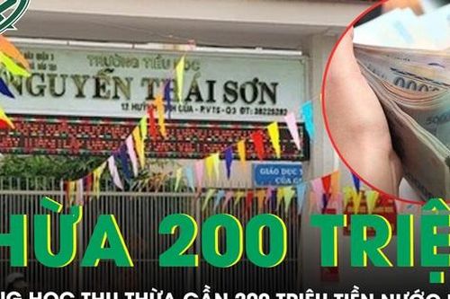 Một trường học ở TP.HCM thừa gần 200 triệu tiền nước uống