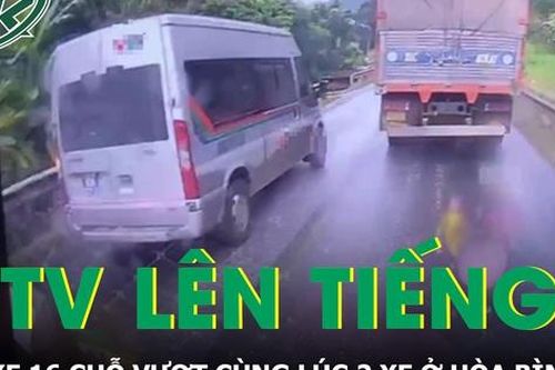 VTV lên tiếng vụ xe 16 chỗ vượt cùng lúc 2 xe buộc xe tải đánh lái và gặp nạn tại Hòa Bình