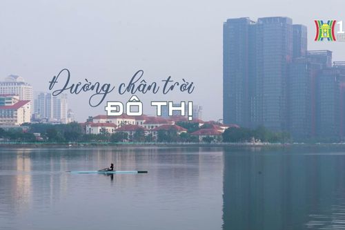 Đường chân trời ngắm từ Hà Nội
