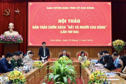 Hội thảo bản thảo cuốn sách 'Đất và người Cao Bằng'
