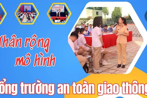 Nhân rộng mô hình 'Cổng trường an toàn giao thông'