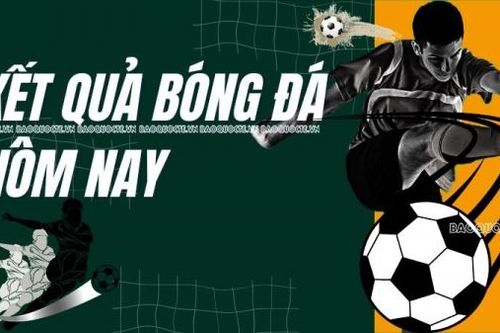 Kết quả bóng đá hôm nay 28/11 (mới nhất)