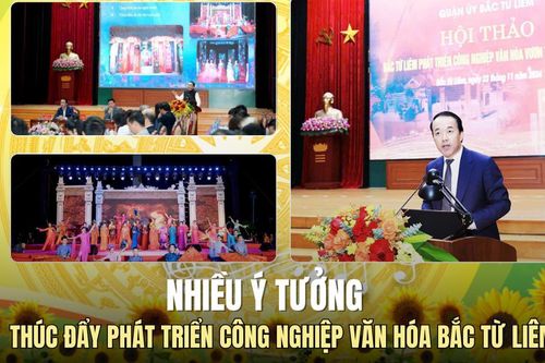 Bắc Từ Liêm - Tầm nhìn mới trong phát triển công nghiệp văn hóa