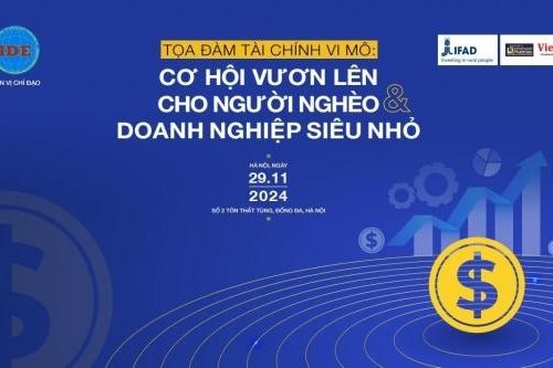 Tọa đàm 'Tài chính vi mô: Cơ hội vươn lên cho người nghèo và doanh nghiệp siêu nhỏ'