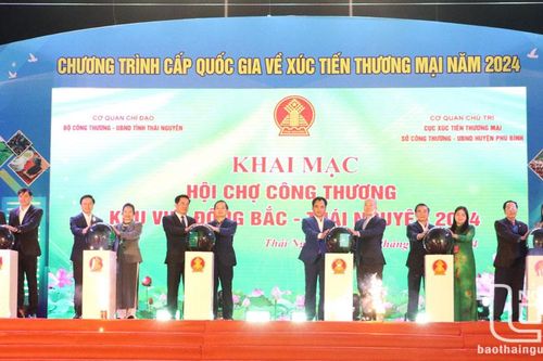 Khai mạc Hội chợ Công Thương khu vực Đông Bắc - Thái Nguyên