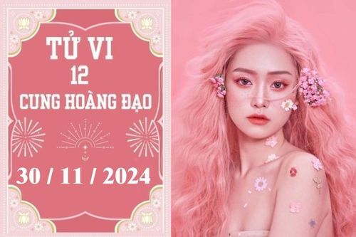 Tử vi 12 cung hoàng đạo ngày 30/11: Song Tử khó khăn, Nhân Mã chậm trễ