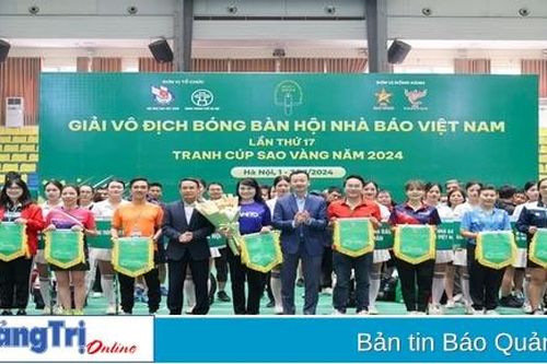 Khai mạc Giải vô địch Bóng bàn Hội Nhà báo Việt Nam lần thứ 17 - Tranh Cúp Sao Vàng năm 2024