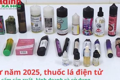 Từ năm 2025, thuốc lá điện tử bị cấm sản xuất, kinh doanh và sử dụng