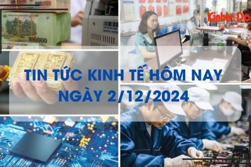 Tin tức kinh tế 2/12: ngân hàng không ngừng tăng lãi suất tiền gửi