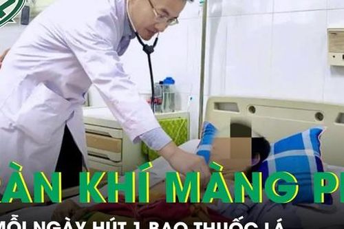 Mỗi ngày hút 1 bao thuốc lá người đàn ông khó thở biến chứng tràn khí màng phổi