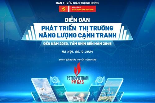 Diễn đàn 'Phát triển thị trường năng lượng cạnh tranh đến năm 2030, tầm nhìn đến năm 2045' sẽ diễn ra vào ngày 6/12/2024 tại Hà Nội