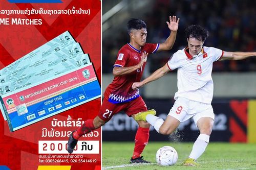 Giá vé siêu rẻ, chỉ 23.000 đồng khi đội tuyển Việt Nam đấu Lào tại Vientine
