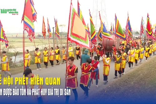 Lễ hội Phết Hiền Quan cần được bảo tồn và phát huy giá trị di sản