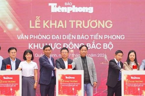 Báo Tiền Phong khai trương Văn phòng đại diện khu vực Đông Bắc Bộ